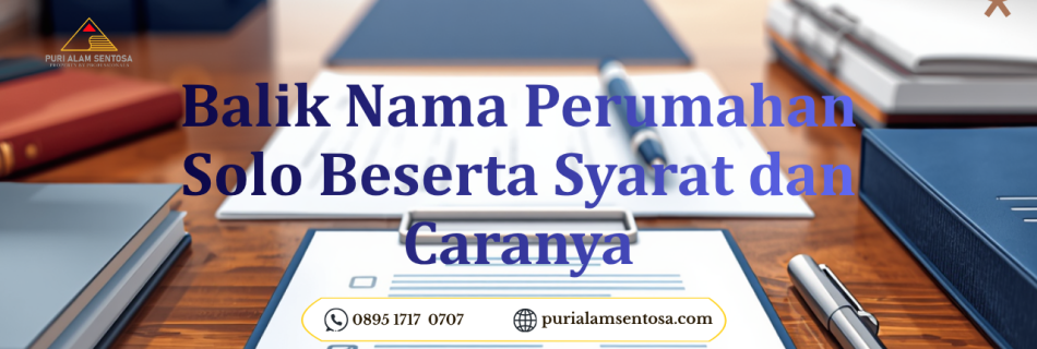 Balik-Nama-Perumahan-Solo