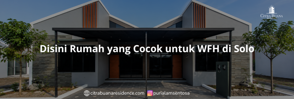 Disini Rumah yang Cocok untuk WFH di Solo