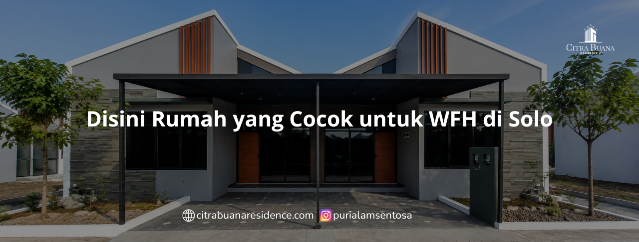 Disini Rumah yang Cocok untuk WFH di Solo