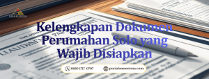 Kelengkapan-Dokumen-Perumahan-Solo