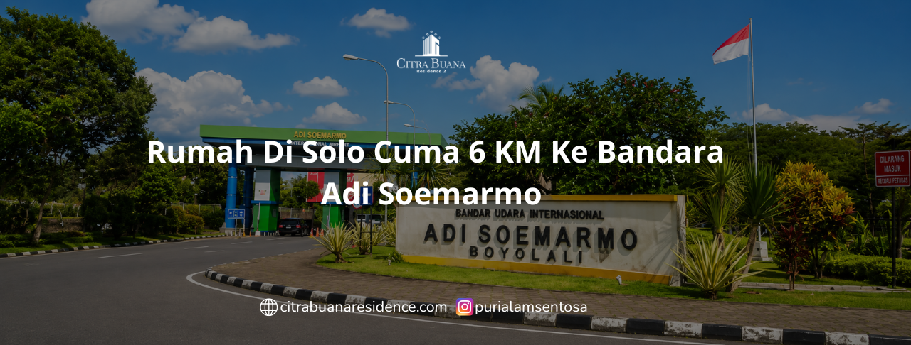 Rumah Di Solo Cuma 6 KM Ke Bandara Adi Soemarmo