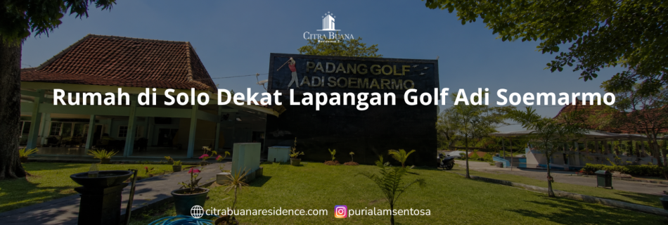 Rumah di Solo Dekat Lapangan Golf Adi Soemarmo