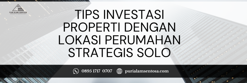 lokasi-perumahan-strategis-solo