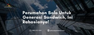 perumahan-Solo-untuk-generasi-sandwich-1